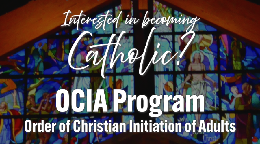 Order of Christian Initiation for Adults (OCIA)
